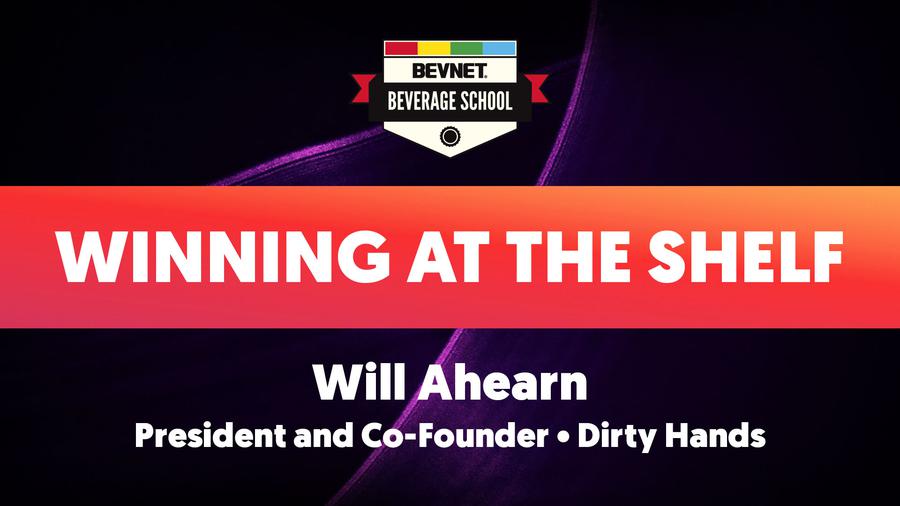 Beverage School Winter 2020: Winning at the Shelf