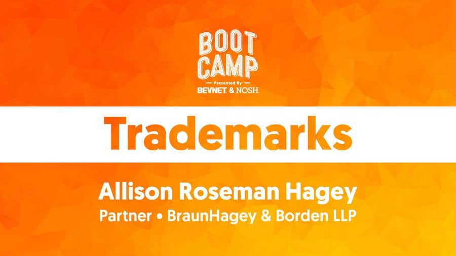 BevNET & NOSH Boot Camp 2021: Trademarks