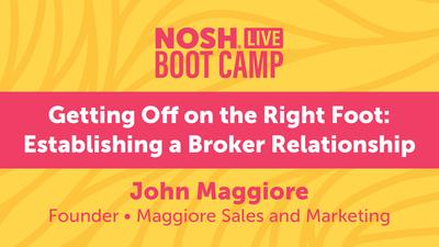 Boot Camp - Getting Off on the Right Foot: Establishing a Broker Relationship