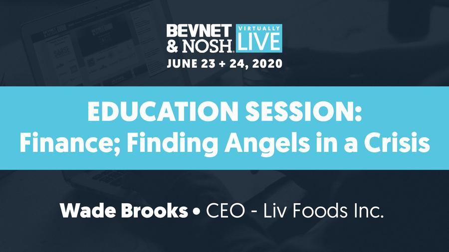 Virtually Live 2020: Finance: Finding Angels in a Crisis