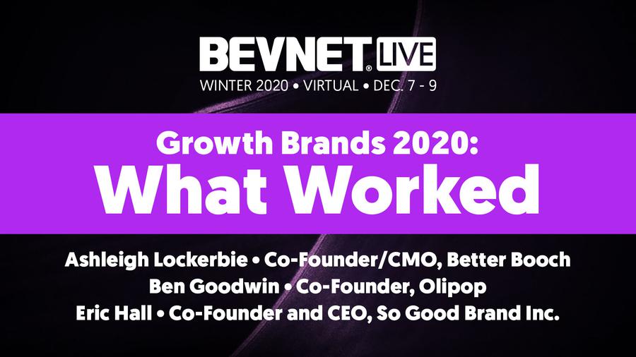 BevNET Live Winter 2020 - Growth Brands 2020: What Worked