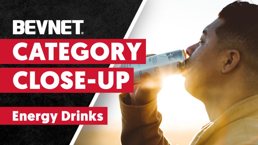 Category Close-Up: Expert Analysis - Energy Drinks