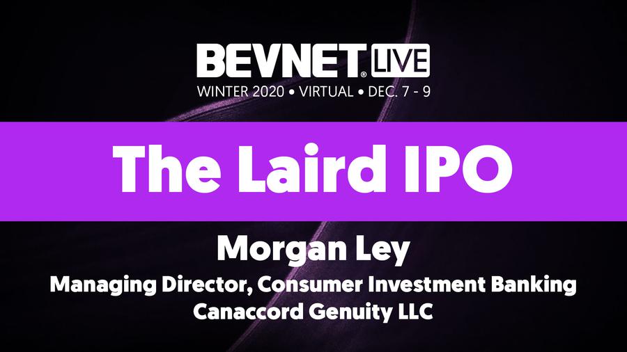 BevNET Live Winter 2020 - 	 The Laird IPO