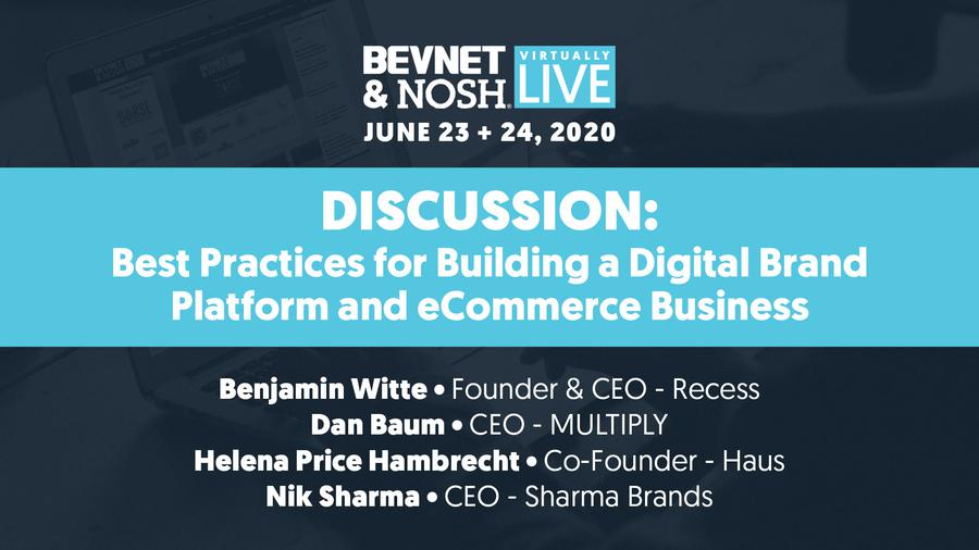 Virtually Live 2020: Best Practices for Building a Digital Brand Platform and E-Commerce Business