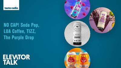 Elevator Talk Episode 126: No Cap!, Lua Coffee, Tizz, The Pu...