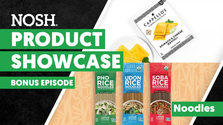 Category Close-Up: Noodles - Product Showcase Bonus Episode