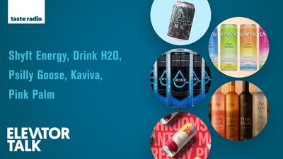Elevator Talk Episode 130: Shyft Energy, Drink H2O, Psilly Goose, Kaviva, Pink Palm