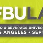 BevNET FBU Brings “Food & Beverage University” to L.A. on Sept. 11, 2014