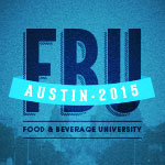 BevNET FBU Announces “Food & Beverage University” in Austin, TX on February 10, 2015