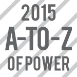 2015 A-to-Z of Power – The Beta Edition (Part 1)