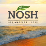 Announcing: Project NOSH LA – The First Conference for Emerging Food Brands