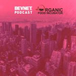 BevNET Podcast Ep. 46: Why “You’re Your Own Best Salesman”; Protein’s Potential
