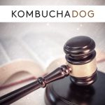 Kombucha Dog Targets Four Brands in Lawsuits