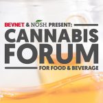 BevNET and NOSH Present: The First Cannabis Forum for Food and Beverage