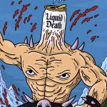 Liquid Death Comes to Life Online