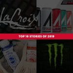 The Top 10 Most Read BevNET Stories of 2019