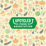 Upcycled Food Association Takes Flight
