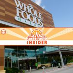 Taste Radio Insider Ep. 82: A Whole Foods Insider Opens Up The Buyer Playbook
