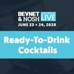 WATCH: New Audiences and Innovations Shape the Future of Ready-to-Drink Cocktails