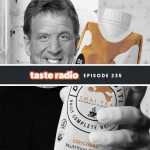Taste Radio Ep. 235: ‘Don’t Quit’ And The Rules That Define Jake Steinfeld’s Decades Of Success