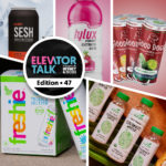 Elevator Talk: SESH, Hylux, Good Dogg Beverages, Freshie, Urja