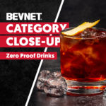 Watch: Category Closeup – Zero Proof Drinks