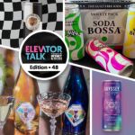 Elevator Talk: Soda Bossa, Starla Wines, Whitefang Water, Odyssey Elixir