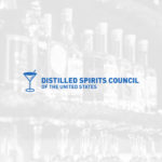 DISCUS: Spirits Revenue +12%, to $35.8B; Gains Share From Beer and Wine; Trade Group Focuses on Tax and Market Access Parity for RTDs