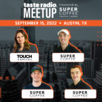 Taste Radio Austin: Hear From ‘Super’ Stars And An Ambitious Investor