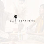 People Moves: L.A. Libations Expands C-Suite in Hiring Wave
