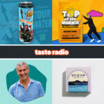 Taste Radio: Fleeting Fads, Lasting Trends And The Wisdom Of Seth Goldman