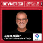 BevNET Live Summer 2023: Fix Margins, Profitability, and What You Stink At, with Yesly CEO Scott Miller