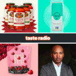 Taste Radio: A $2.7 Billion Deal Is Good For Everyone. And, The Challenger Brand Keeping It ‘100.’