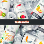 Taste Radio: The Two-Word Phrase That Helps Celsius Generate Over $1 Billion Annually