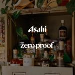 Asahi Group Backs NA Retailer The Zero Proof to Boost Wholesale Business