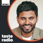 Taste Radio: Why Jay Shetty Revels In The Uncertainty Of Entrepreneurship