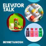 Elevator Talk: Bollygood, Bear Maple, Blaze n Chill, Vitaminis, Perfect Energy