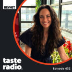Taste Radio: Nixie/Late July Founder Can’t Overemphasize The Importance Of This
