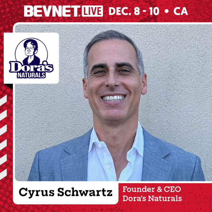 BevNET Live Winter 2024: Dora’s Naturals CEO Cyrus Schwartz on Partnering for Growth