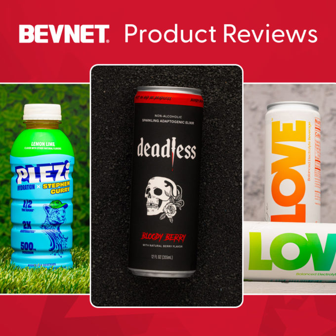 Reviews: PLEZi Hydration, Be Love, Deadless