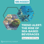 Trend Alert: The Rise of Sea-Based Beverages – Brightfield Group April 2025 Report