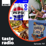 Taste Radio: Hey Pepsi, We Remain Perplexed. But These Brands Straight Slapp.