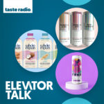 Elevator Talk: Whole Moon, Solstice, Raya Fruit Water, Hawaiian Soda Co., Elixir Shots