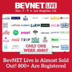 BevNET Live L.A. 2025 is Only 1 Week Away! The Event is Almost Sold Out; 800+ Now Registered