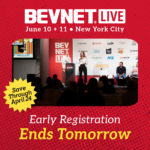 BevNET Live NYC 2026: Early Registration Ends Tomorrow, April 24