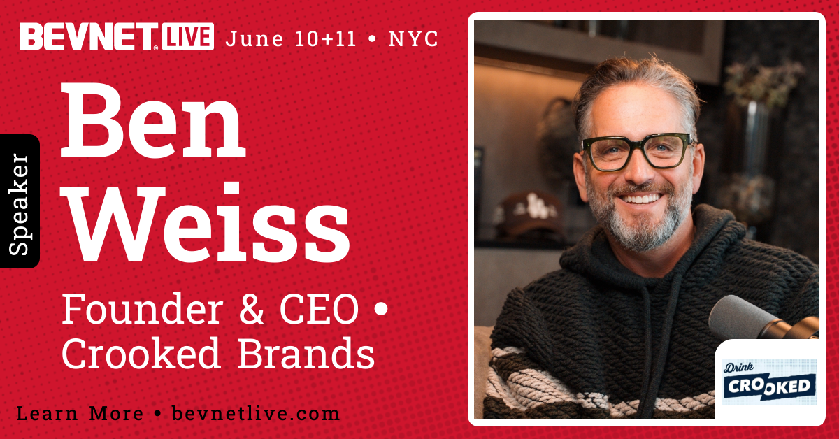 BevNET Live NYC 2026: Ben Weiss on Vision, Grit, and the Next Beverage Wave