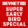 Super Early Bird Specials for BevNET Live 2014 Events: Register NOW and Save a Bundle!